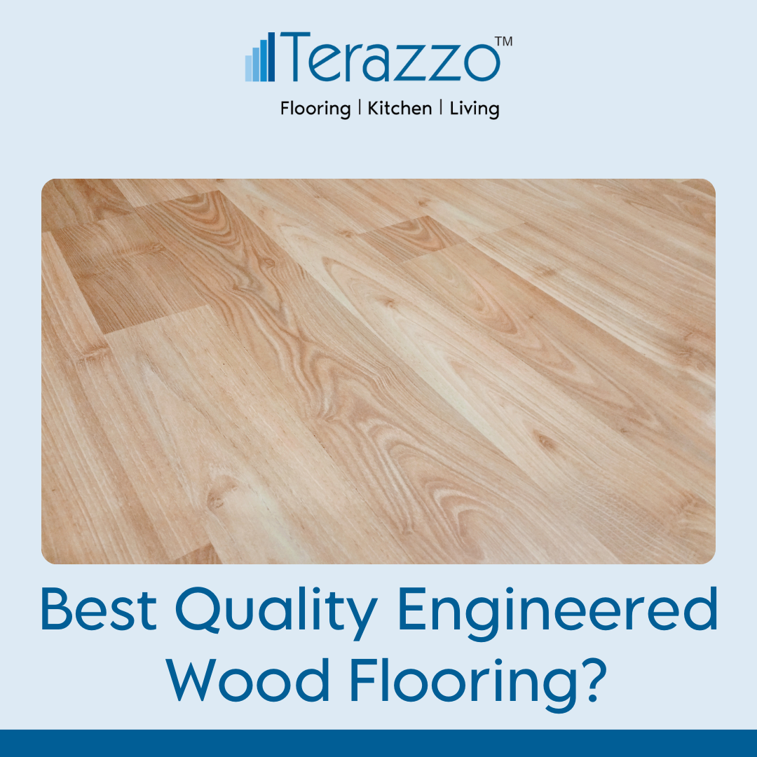 How to Choose the #1 Best Quality Engineered Wood Flooring?
