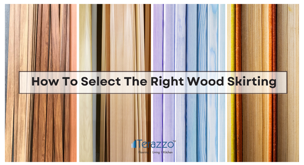 how to select the right wooden skirting - Terrazzo india