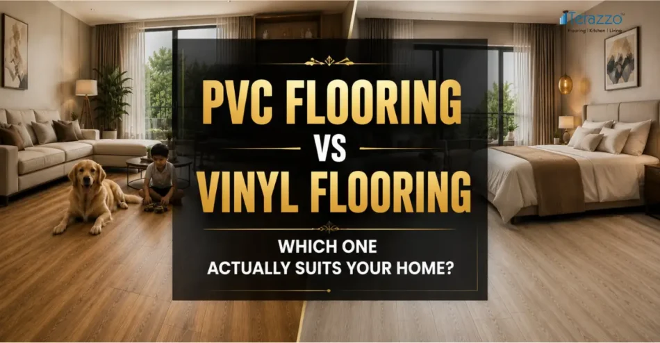 PVC Flooring vs Vinyl Flooring: Which One Actually Suits Your Home?